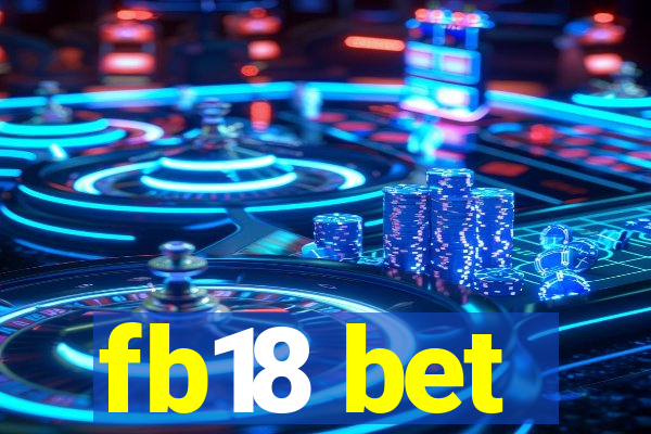 fb18 bet